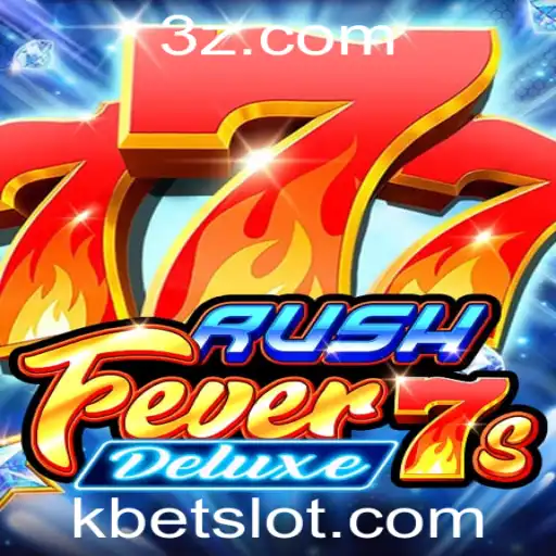 RushFever7sDeluxe: Mergulhe na Emoção dos Jogos de Cassino com kbet